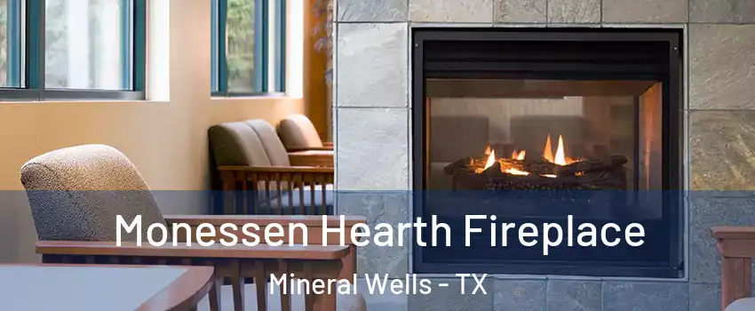  Monessen Hearth Fireplace Mineral Wells - TX